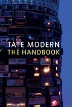 Tate Modern The Handbook