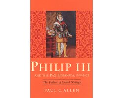 Omslag van Philip III & the Pax Hispanica 1598-1621 - The Failure of Grand Strategy