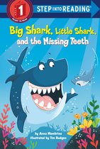 Step into Reading- Big Shark, Little Shark, and the Missing Teeth