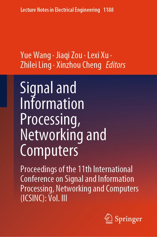Lecture Notes in Electrical Engineering- Signal and Information ...