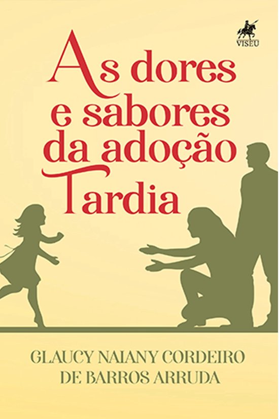As dores e sabores da adoção tardia - cover