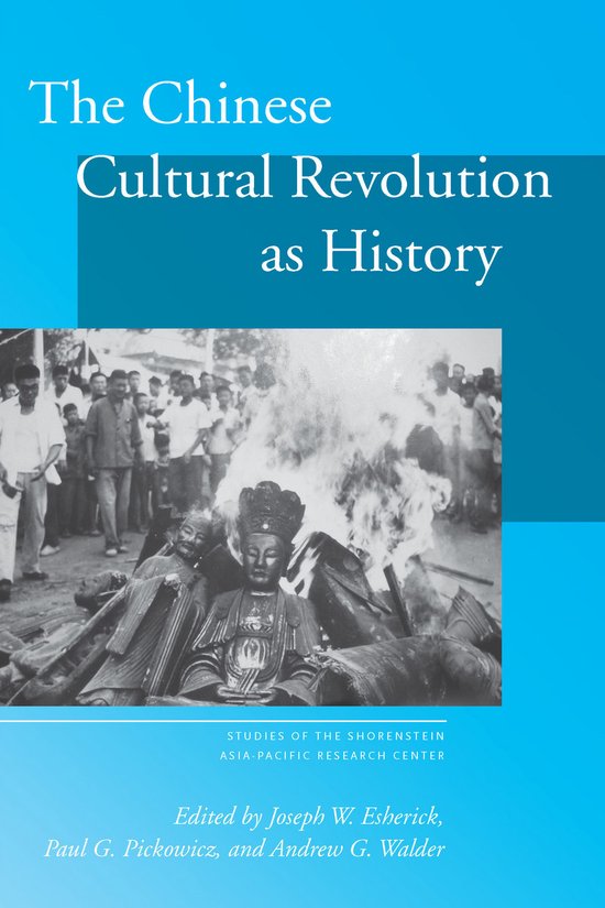 The Chinese Cultural Revolution As History - cover