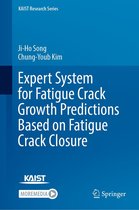 KAIST Research Series - Expert System for Fatigue Crack Growth Predictions Based on Fatigue Crack Closure