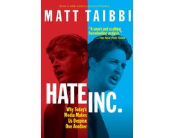 Omslag van Hate, Inc.: Why Today's Media Makes Us Despise One Another