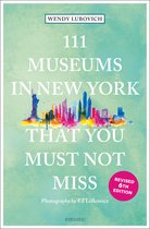 111 Places- 111 Museums in New York That You Must Not Miss