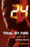 24 Trial By Fire