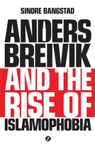 Anders Breivik & Rise Of Islamaphobia