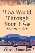 World Prose-The World Through Your Eyes