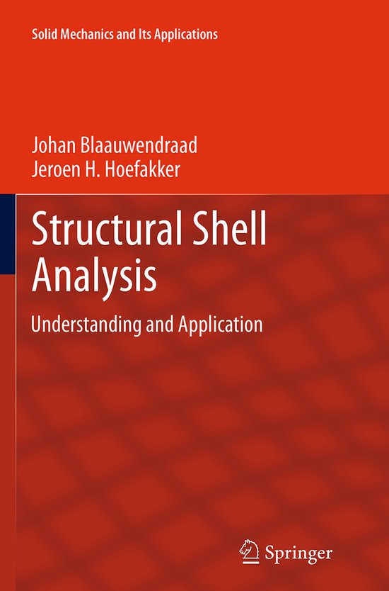 Solid Mechanics and Its Applications200- Structural Shell An ... - cover