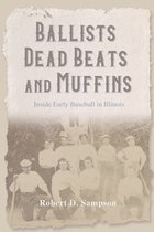 Ballists, Dead Beats, and Muffins