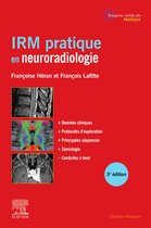 IRM pratique en neuroradiologie