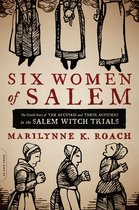 Six Women Of Salem