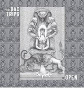 The Bad Trips - Open (LP)