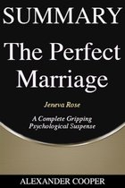 Self-Development Summaries 1 - Summary of The Perfect Marriage
