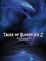 Tales of Bloody Ice 2 - Tales of Bloody Ice