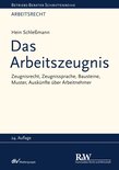 Betriebs-Berater Schriftenreihe/ Arbeitsrecht - Das Arbeitszeugnis