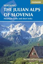 Cicerone Walking the Julian Alps Of Slovenia
