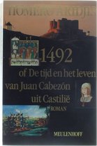 1492, of De tijd en het leven van Juan CabezÃ³n uit CastiliÃ«