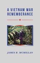 A Vietnam War Remembrance