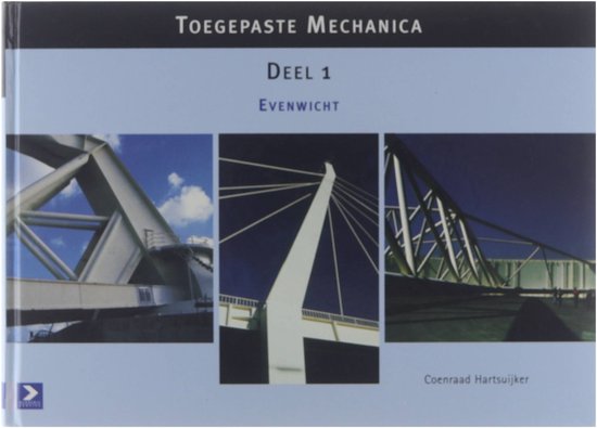 Cover van het boek 'Toegepaste mechanica / 1 Evenwicht / deel Leerlingenboek / druk 1' van C. Hartsuijker