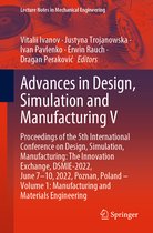 Lecture Notes in Mechanical Engineering- Advances in Design, Simulation and Manufacturing V