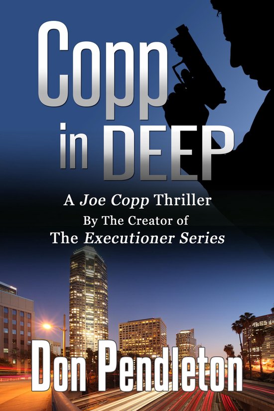 Don Pendleton's Joe Copp Private Eye Thrillers - Copp In Deep, A Joe ...