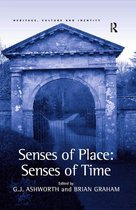 Heritage, Culture and Identity - Senses of Place: Senses of Time