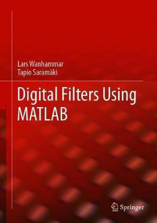 Digital Filters Using MATLAB 9783030240622 Lars Wanhammar Boeken