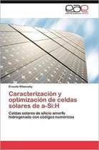 Caracterización y optimización de celdas solares de a-Si:H