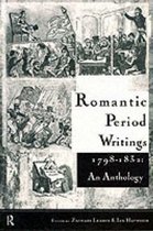 Romantic Period Writings 1798-1832: An Anthology