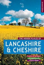 The Hidden Places of Lancashire & Cheshire