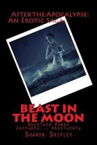 Beast In The Moon: After The Apocalypse: Survivors