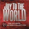 Joy To The World: The Ultimate Christmas Collection