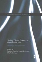 Challenges of Globalisation- Shifting Global Powers and International Law