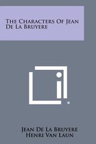The Characters of Jean de La Bruyere