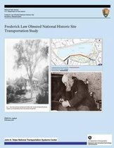 Frederick Law Olmsted National Historic Site Transportation Study