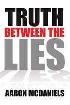 Truth Between the Lies