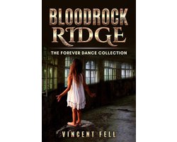 Bloodrock Ridge 4 - The Forever Dance Collection