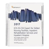 ICD-10 Expert for Snf, Irf and Hospice 2017