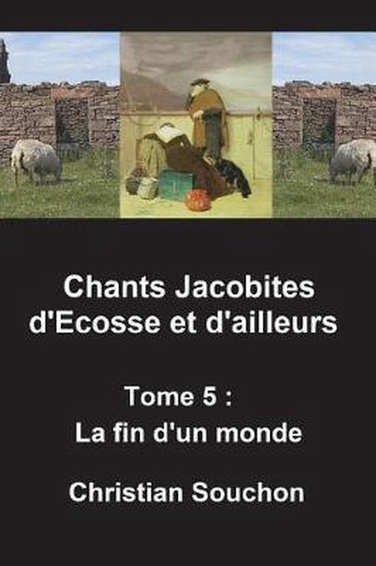 Chants Jacobites d'Ecosse Et d'Ailleurs Tome 5