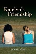 Katelyn's Friendship