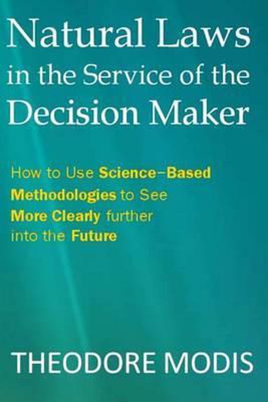 Natural Laws in the Service of the Decision Maker - cover
