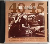 Years Of 1940-45 - Vera Lynn, Glenn Miller, Andrew Sisters, Frank Sinatra, Marlene Dietrich