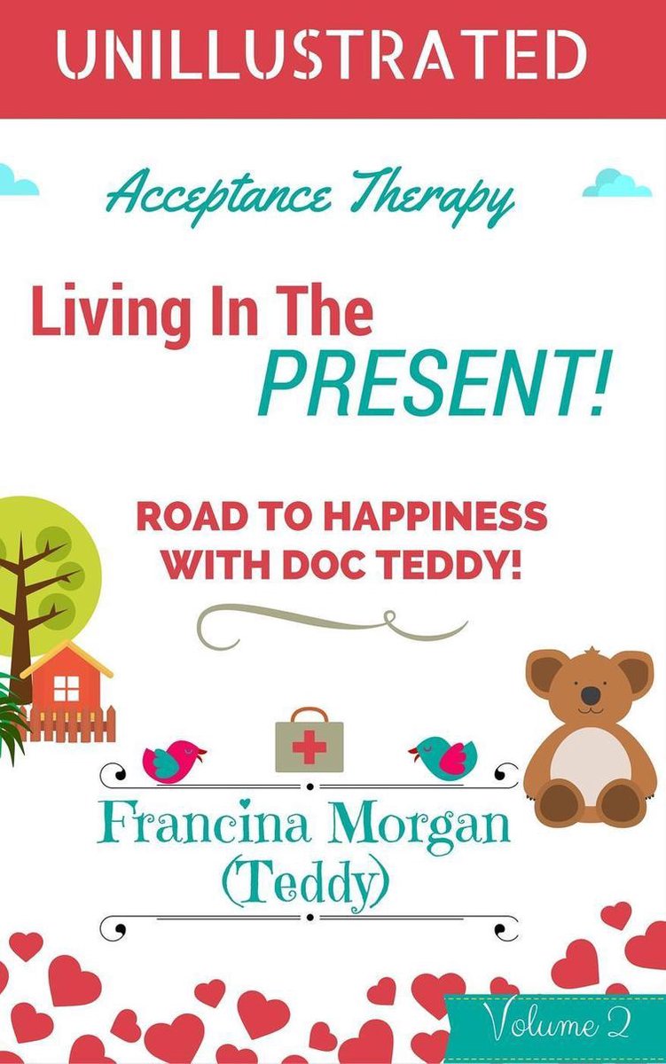 Acceptance Therapy 2 - Living In The Present! op Prijzenvolger.com