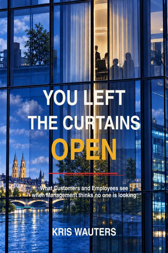 Boekomslag 'You Left the Curtains Open' door Kris Wauters, met een glazen kantoorgebouw en stadsgezicht in Parijs.