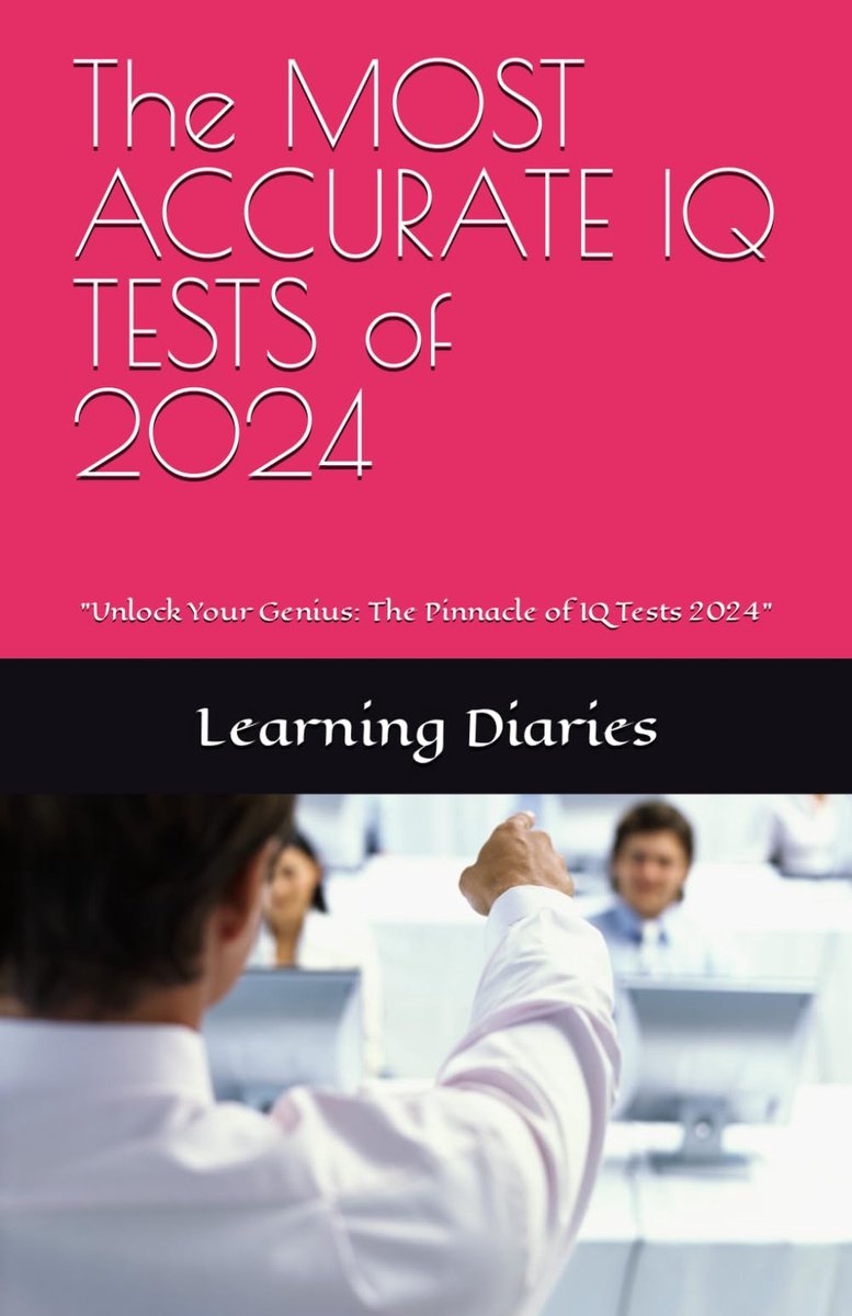 The MOST ACCURATE IQ Tests of 2024: "Unlock Your Genius: The Pinnacle of IQ Tests of 2024" - ShopVlot