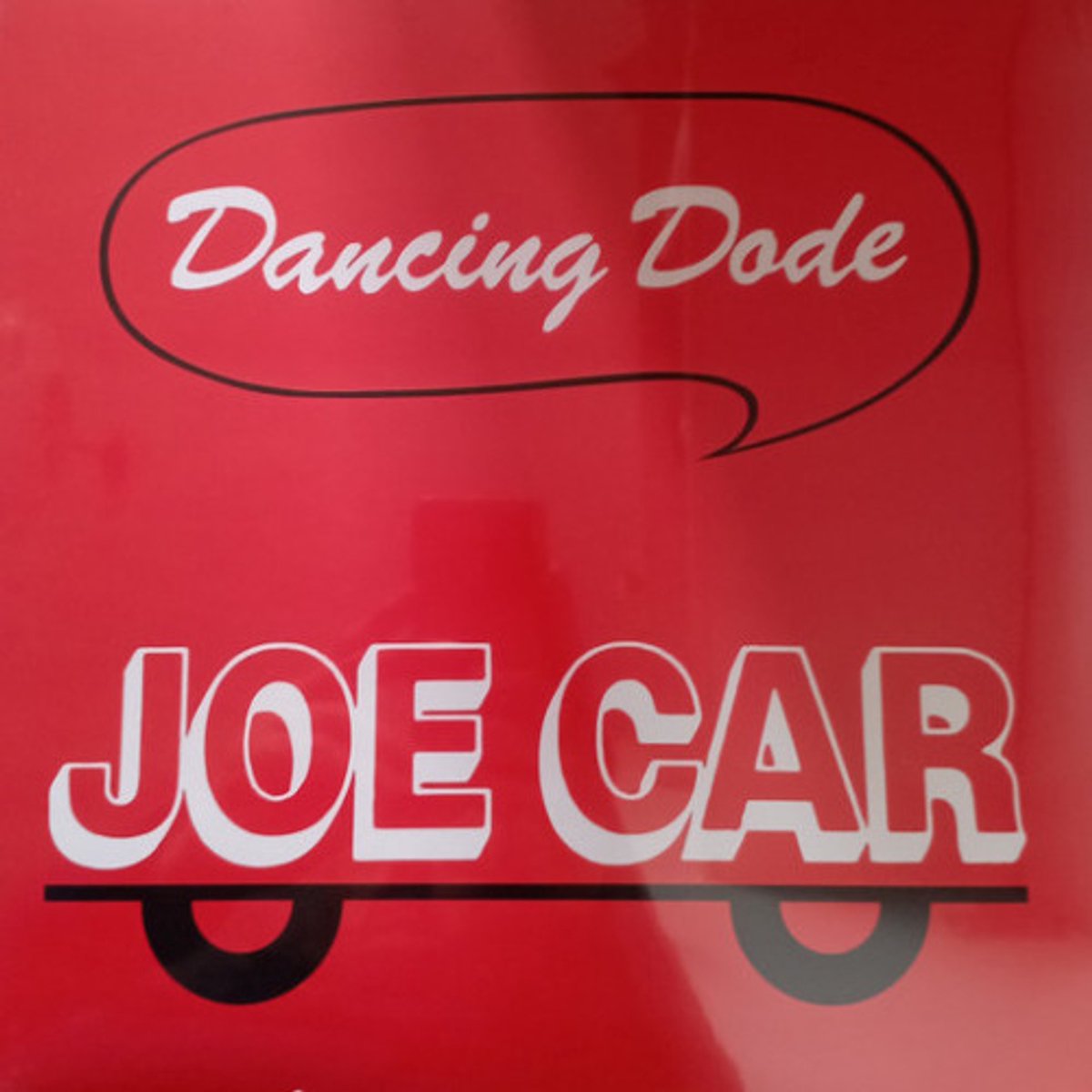 Joe Car - Dancing Dode