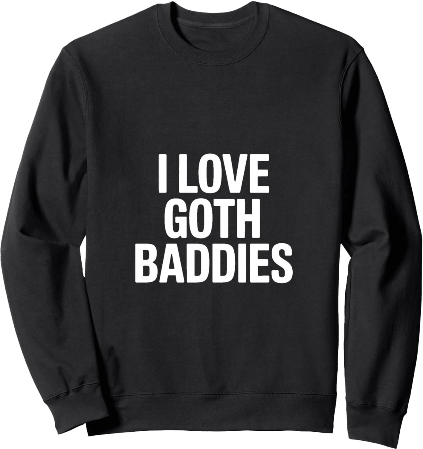 Sweatshirt Goth Baddies