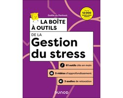 Boîte à outils Efficacité / Bien-être au travail 3 - La boîte à outils de la gestion du stress - 3e éd