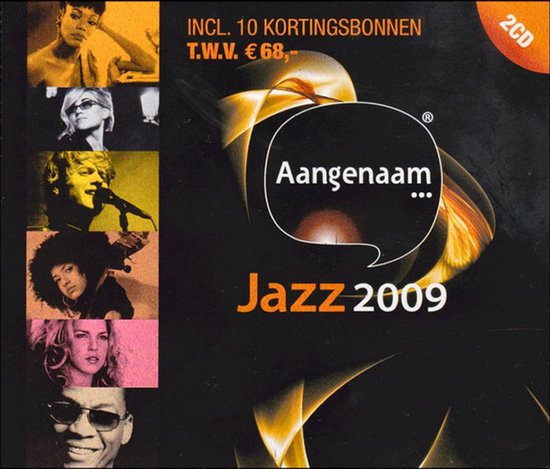 Aangenaam Jazz 2009 dubbel-cd met foto's van artiesten, inclusief 10 kortingsbonnen ter waarde van 68 euro.